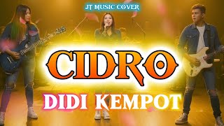 CIDRO [ DIDI KEMPOT ] EMOSIONAL SLOWROCK