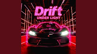 Drift Under Light