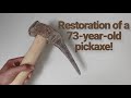 The Resurrection of a 73-Year-Old Pickaxe/Rebuilding this old pickaxe