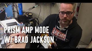 Jackson Audio - Prism - Amp Mode - Featuring Brad Jackson