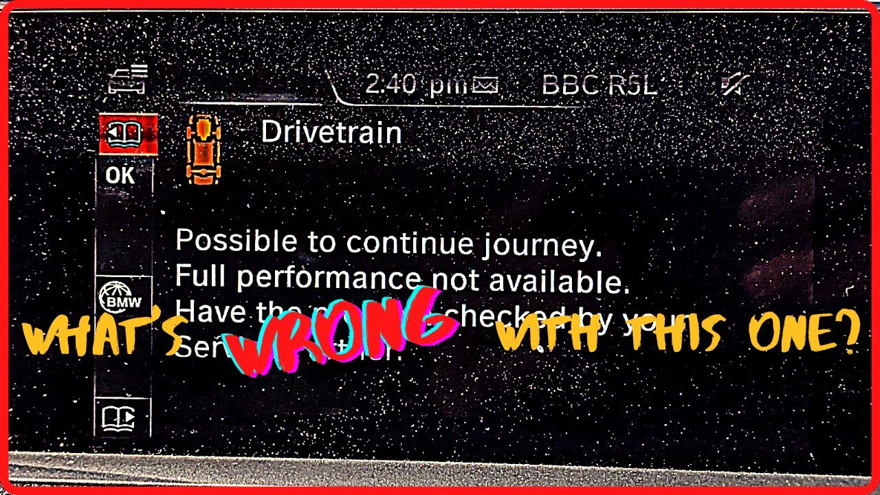 BMW Drivetrain Message 1D3101 1D3201 Fault Code What's Wrong With