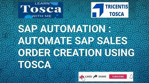 TOSCA SAP Automation Lesson 04: Automate SAP Sales Order Creation