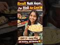 Result Nahi Aaya… Par Holi Aa Gayi 💛 | Day 21 #calmvlog #documentyourlife #focuscalm