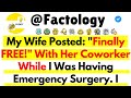 My Wife Posted "Finally FREE!" With Her Coworker While I Was Having Emergency Surgery Reddit Stories