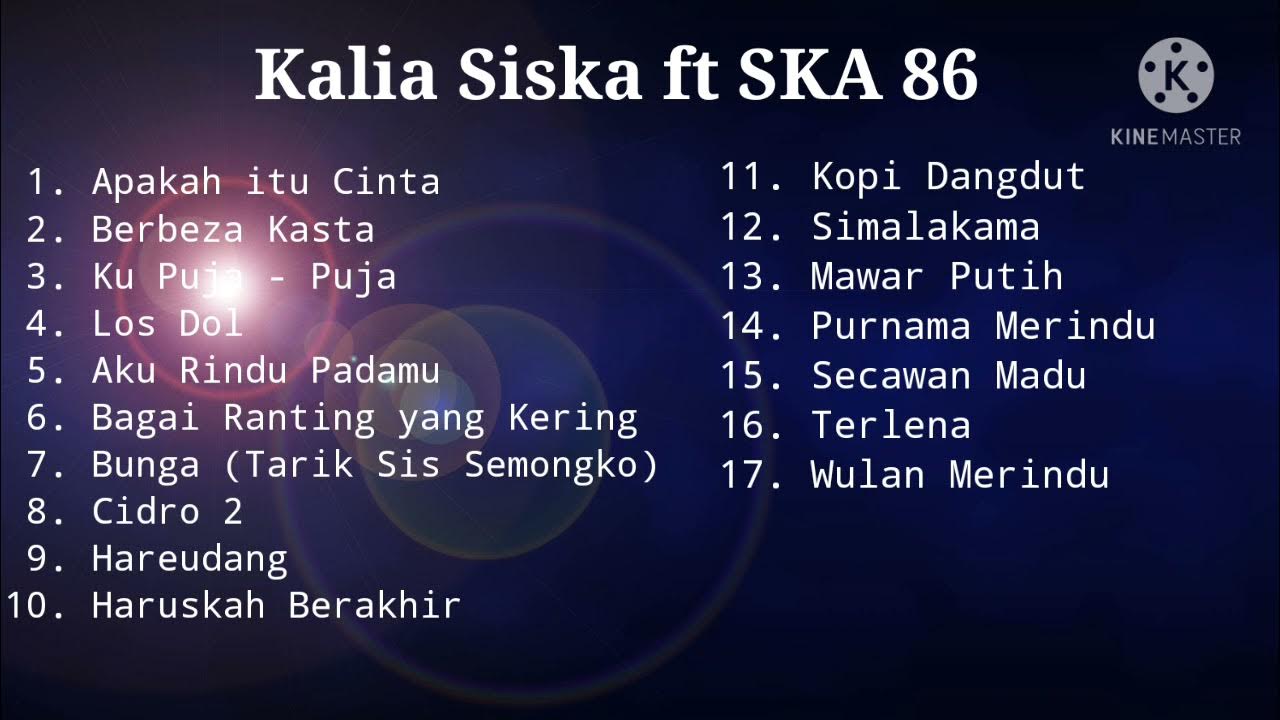Kumpulan lagu Best of the Best Kalia Siska ft SKA 86 Kumpulan lagu Best of the Best Kalia Siska ft SKA 86
