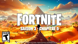 LIVE FORTNITE FR GAME CHIL SUR LA SAISON 3 DU CHAPITRE 5