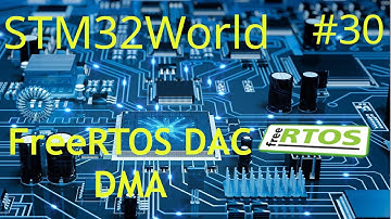 STM32 Tutorial #30 - Sine wave (Dual DAC) with DMA under FreeRTOS
