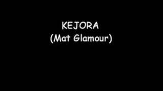 Mat Glamour - Kejora (Kesayup Bintang)