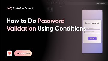 ProtoPie Tutorial | Password Validation Using Conditions #AskProtoPie