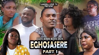 EGHOSASERE PART 1 LATEST BENIN MOVIE NIGERIA NOLLYWOOD MOVIE 2024 Uganda Movie