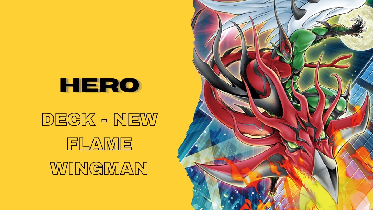 HERO Deck with Elemental HERO Flame Wingman - Infernal Rage - EDOPRO Replays - YouTube