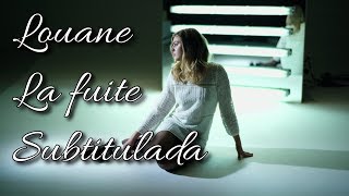 Louane - La fuite (Subtitulos en español)
