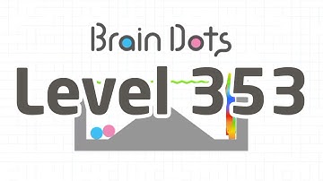 Brain Dots level 353 - niveau 353 - stage 353