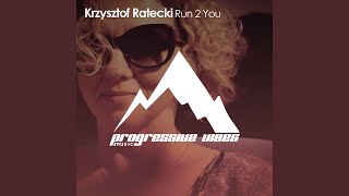 Download Lagu Run 2 You (Radio Edit)