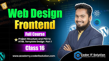 Web Design Class 16 | PSD to HTML – Project Setup | Web Design Full Course in Bangla