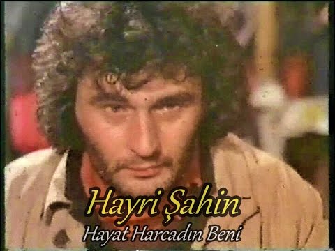 Hayri Şahin - Hayat Harcadın Beni