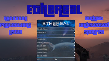 Ethereal GTA V mod Menu Showcase! | Great protections | Money recovery | 30 MILLION!