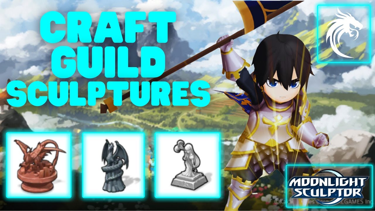 How to Craft Guild Sculptures! Moonlight Sculptor MMO! - YouTube