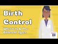 Birth control  what it is  the different types