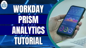 Workday Prism Analytics Tutorial | Workday Prism Analytics Online Training | CyberBrainer