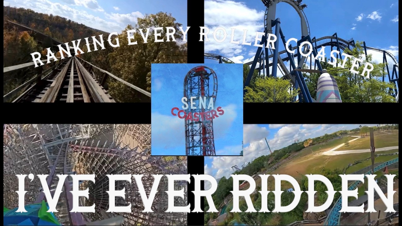 Ranking EVERY Roller Coaster I’ve EVER Ridden!