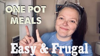 Easy & Budget Friendly One Pot Meals || That Actually Taste GOOD!!