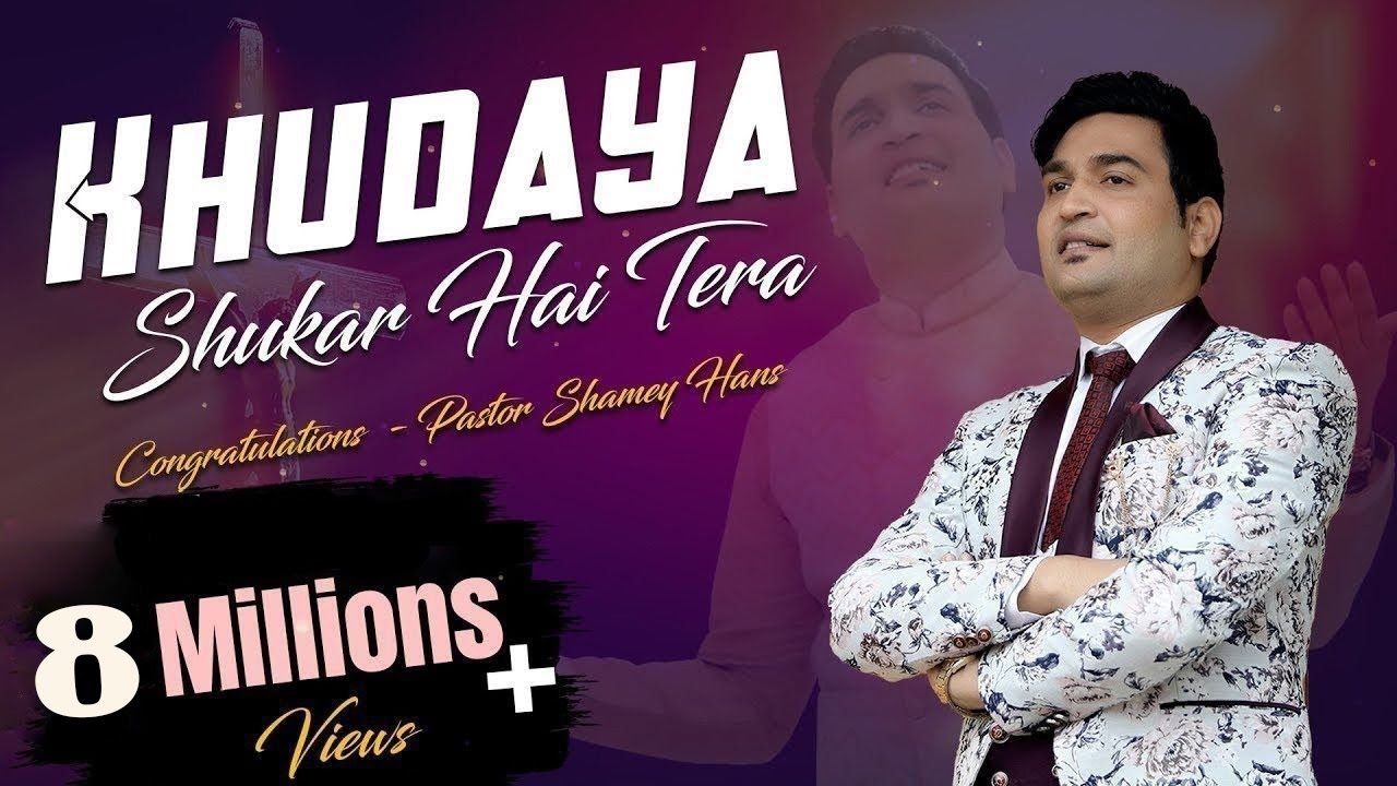     Khudaya Shukar Hai Tera by Shamey Hans  New Masihi Song 2020