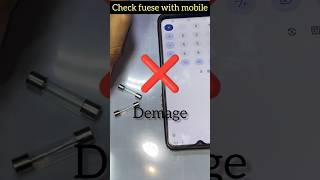 Fuse Testing With Smartphone | Amazing Electrical Trick ⚡📱 #Shorts