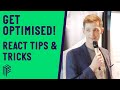 React Optimization Tips and Tricks - Time To React - May 2019