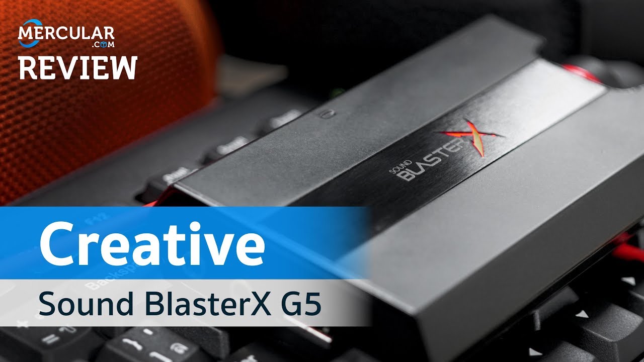 รีวิว Creative Sound BlasterX G5 - Pro-Gaming Sound Card ราคา 4,990 บาท -  YouTube