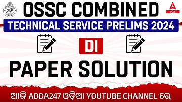 OSSC Combined Technical Services Answer Key 2024 | DI Paper Solution