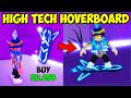 How I Unlocked HIGH TECH HOVERBOARD in Roblox Pet Simulator X