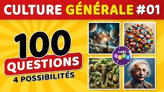 QUIZ DE CULTURE GÉNÉRALE #01 : 100 questions  4 possibilités  1 bonne réponse