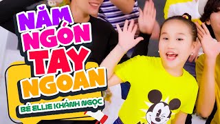 Năm Ngón Tay Ngoan - Bé Khánh Ngọc 🍓 Nhạc Thiếu Nhi Cho Bé Sôi Động  🍓 Nhacpro Kids 🍓 Mầm Chồi Lá