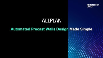 Allplan: Automated Precast Walls Design Made Simple