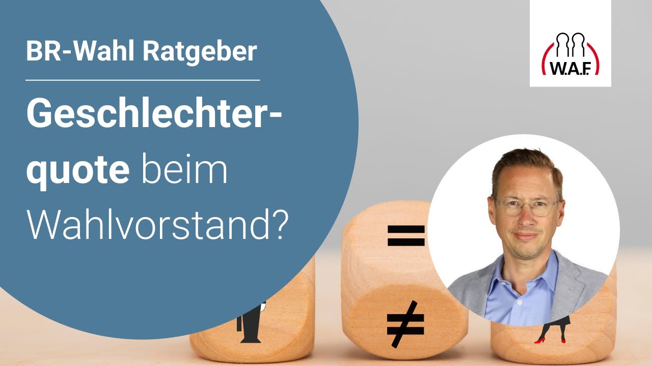 Betriebsratswahl: Geschlechterquote beim Wahlvorstand