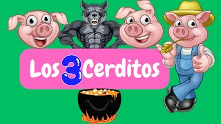 Los Tres Cerditos Cuento educativo para adultos y niños