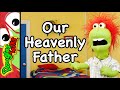 Our Heavenly Father | Father's Day Sunday School lesson for kids