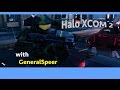 Halo XCOM 2 Episode 33: The Gateway