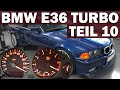 OK-Chiptuning - Der Praktikanten 3er |  700PS im E36 325i M50B25 Turbo die Probefahrt Teil 10