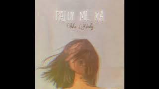 Palui Me Ra - Isha Nazty