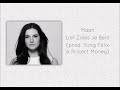 [LYRICS] Maan – Lief Zoals Je Bent (prod. Yung Felix & Project Money) Mp3 Song