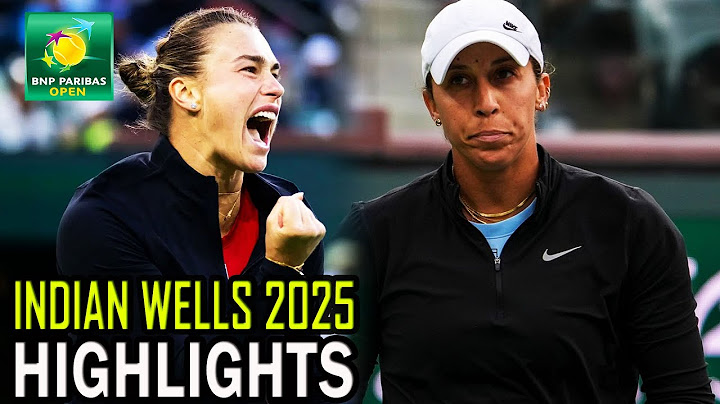 Aryna Sabalenka vs Madison Keys SF Highlights | Indian Wells 2025