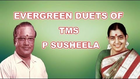 Evergreen duets of TMS - PS | Hello hello sugama | Dharmam thalaikakkum |  KVM,
