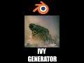 How to use the Ivy Generator in Blender #shorts #b3d #blender3d