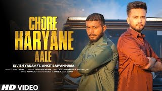 Download Lagu Chore Haryana Aale Elvish Yadav (Official Video) Chore Haryana Aale Gaad Denge Lath | Elvish Yadav MP3