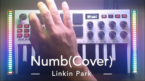 Linkin Park - Numb / Cover(Akai MPK mini)