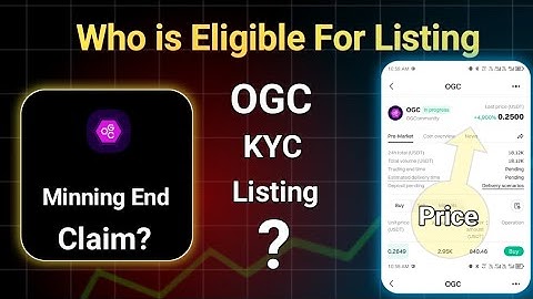 Ogc Minning End || Ogc Listing Update