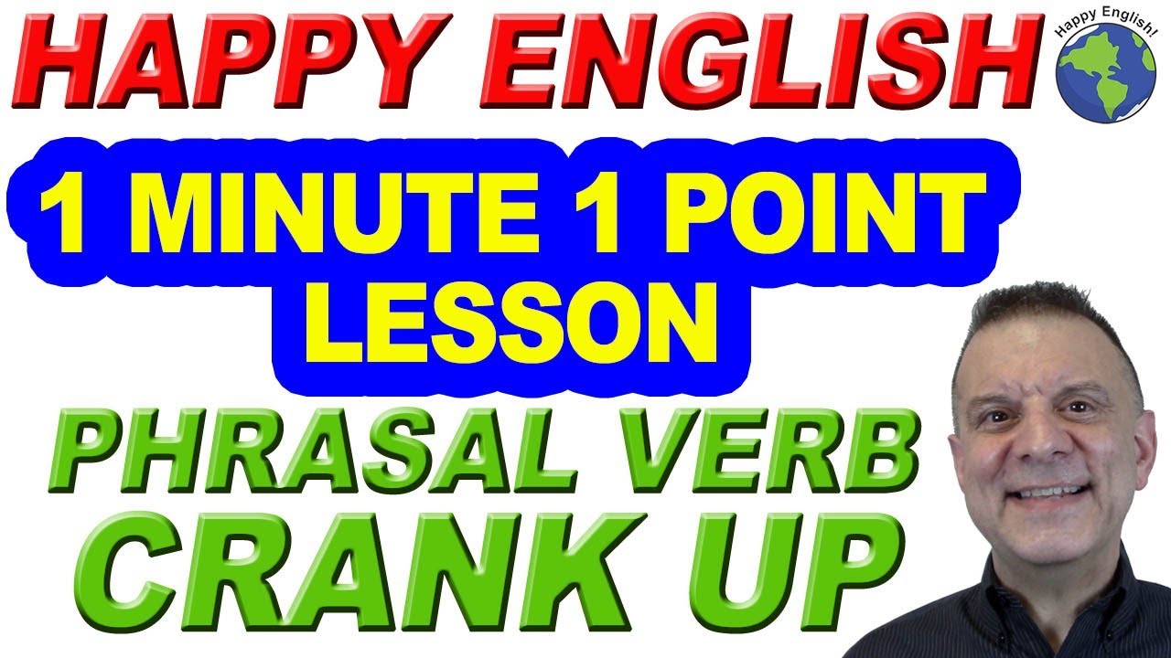 Phrasal Verb CRANK UP 1 Minute, 1 Point English Lesson YouTube
