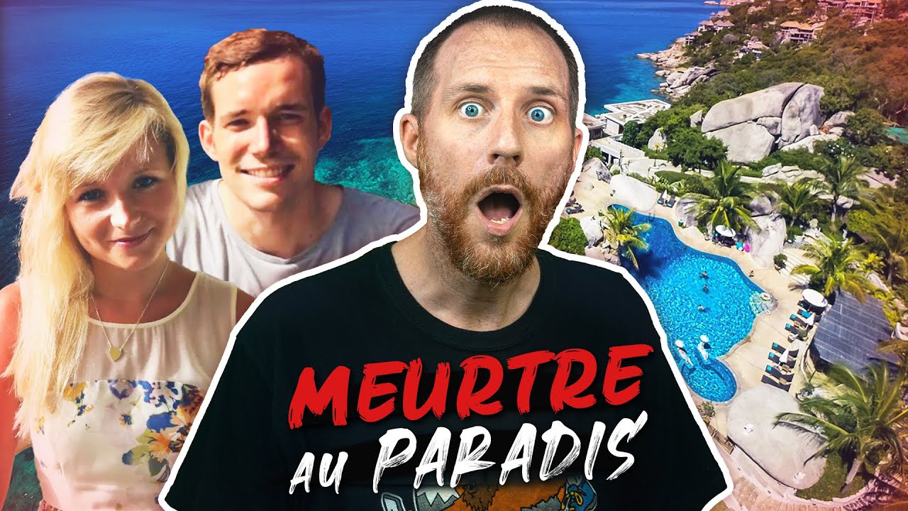 Meurtre SAUVAGE de deux touriste britanniques sur l&rsquo;île paradisiaque de Koh Tao (#HVI)